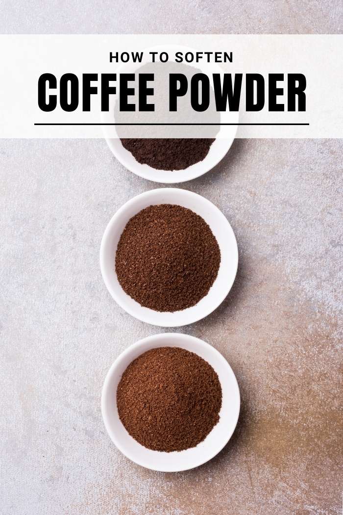 How to Soften Hardened Coffee Powder